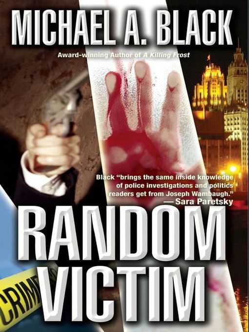 Title details for Random Victim by Michael A. Black - Available